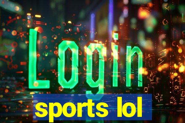 sports lol