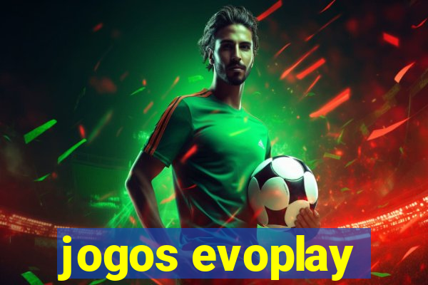 jogos evoplay