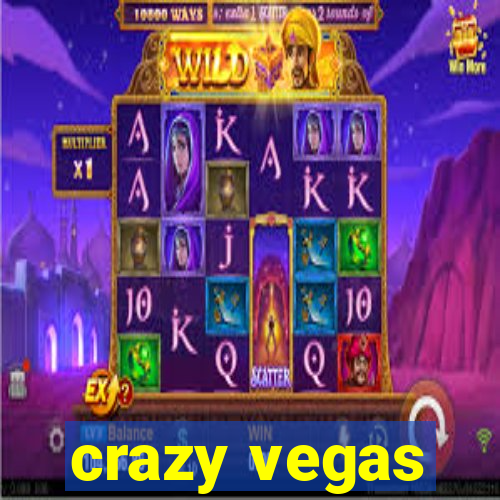 crazy vegas