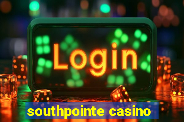 southpointe casino