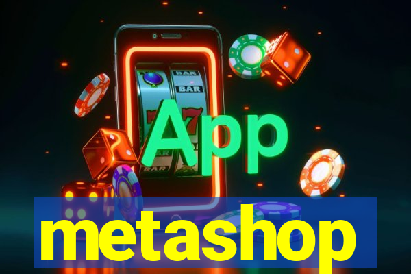 metashop