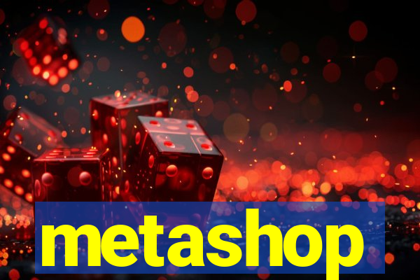 metashop