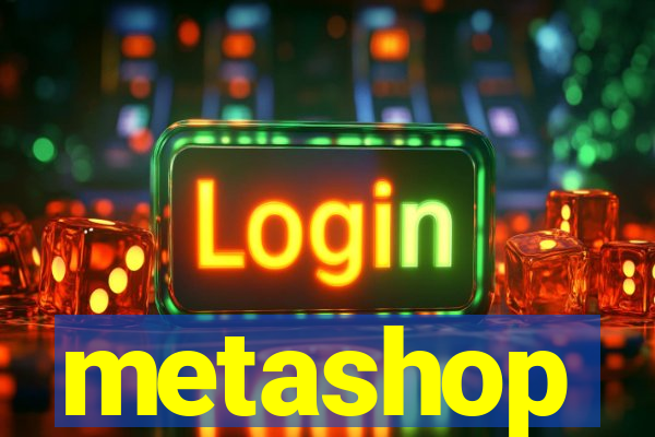 metashop