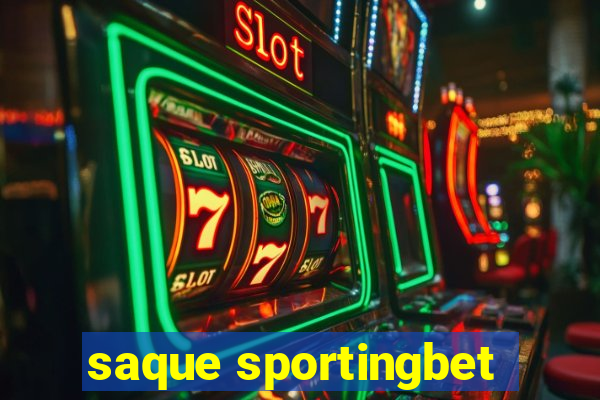 saque sportingbet