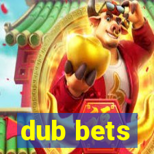 dub bets