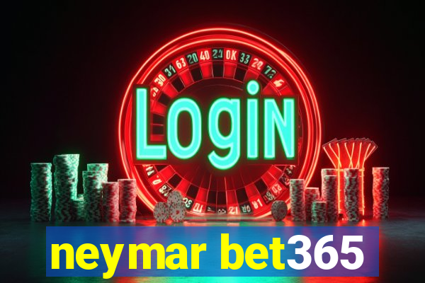 neymar bet365