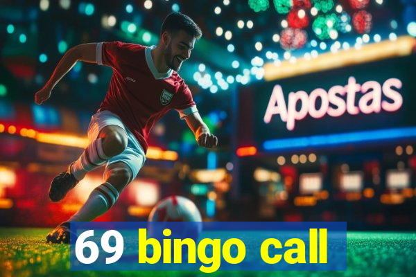 69 bingo call