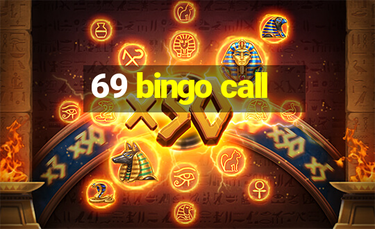 69 bingo call