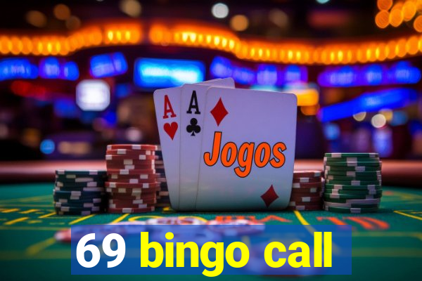 69 bingo call