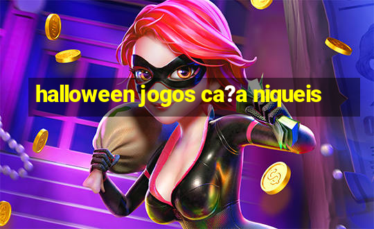 halloween jogos ca?a niqueis