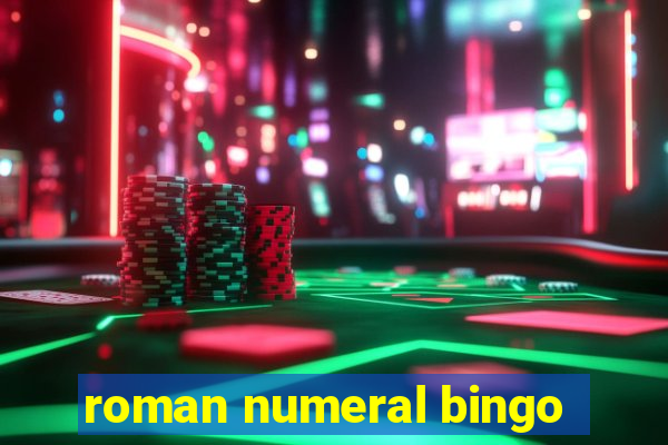 roman numeral bingo