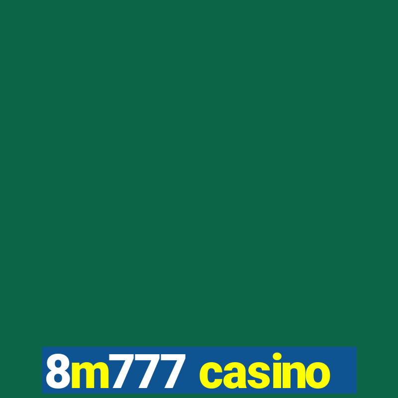 8m777 casino