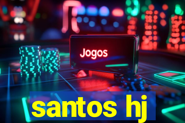 santos hj