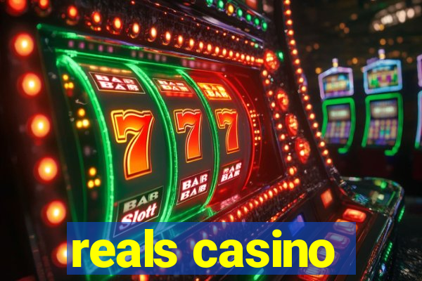 reals casino