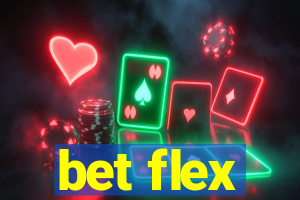 bet flex