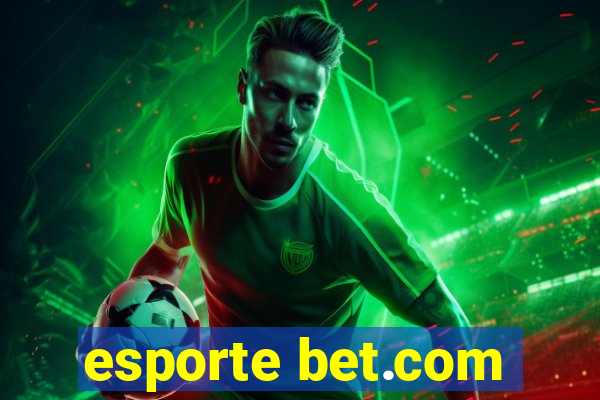 esporte bet.com