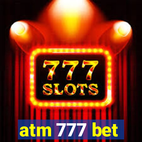 atm 777 bet