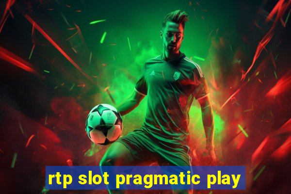 rtp slot pragmatic play