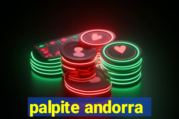 palpite andorra