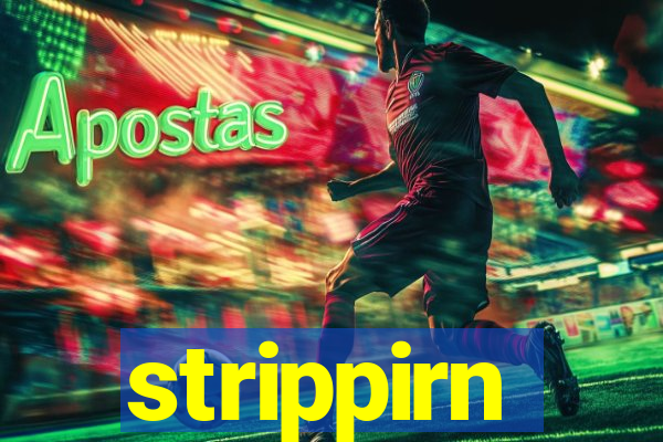 strippirn