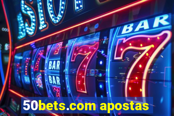 50bets.com apostas