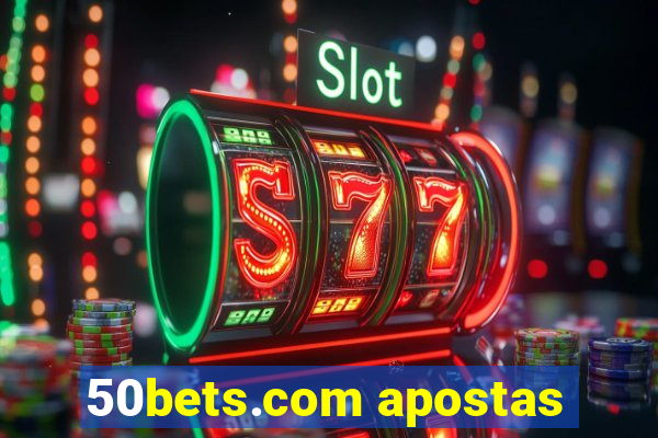 50bets.com apostas