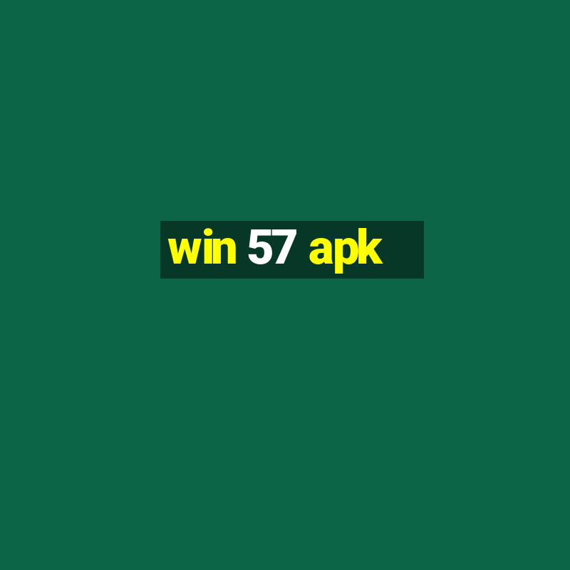 win 57 apk