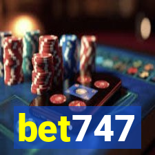 bet747