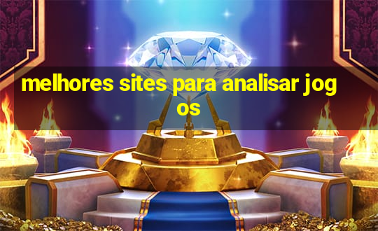 melhores sites para analisar jogos