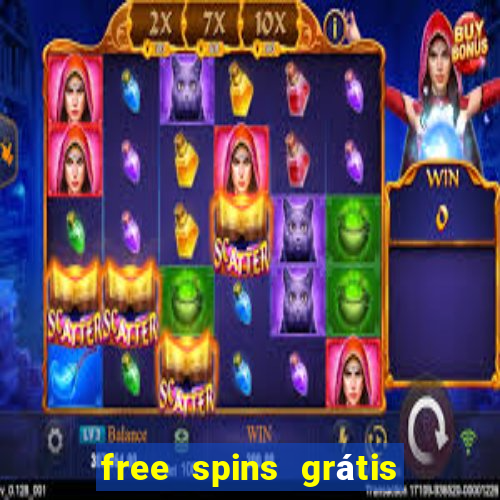 free spins grátis sem depósito