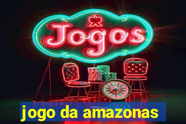 jogo da amazonas