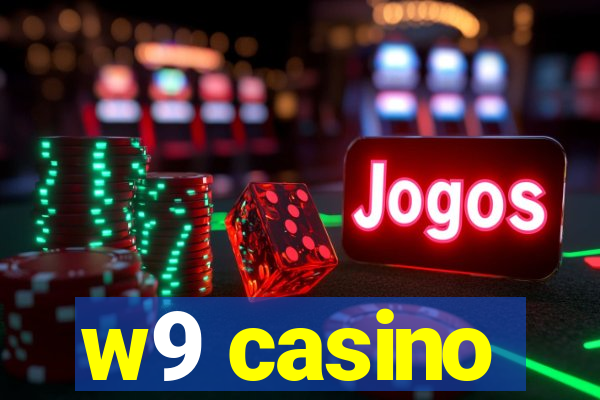 w9 casino