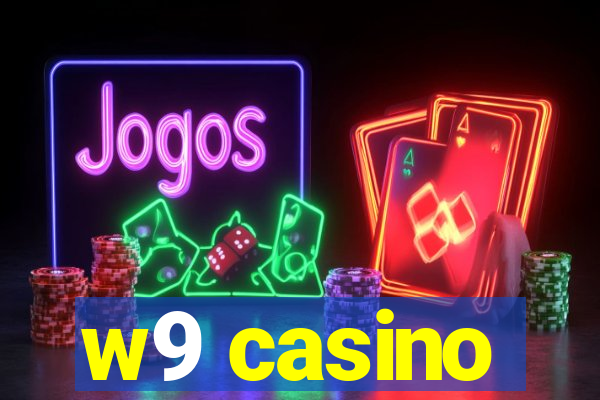 w9 casino