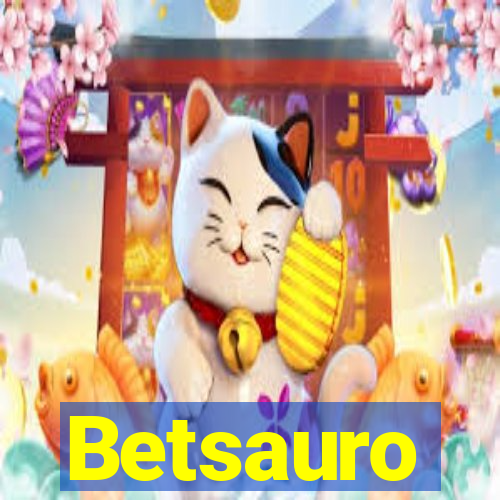 Betsauro