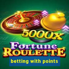 betting with points