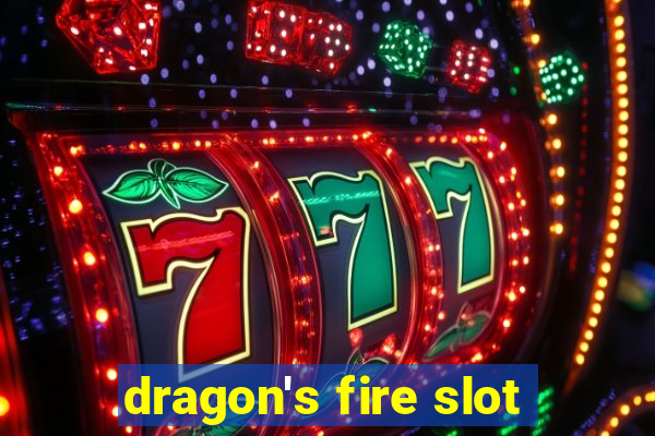 dragon's fire slot