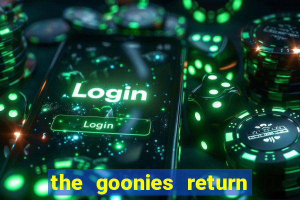 the goonies return slot demo