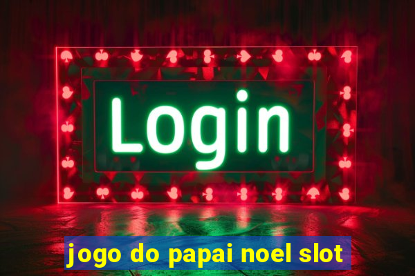 jogo do papai noel slot