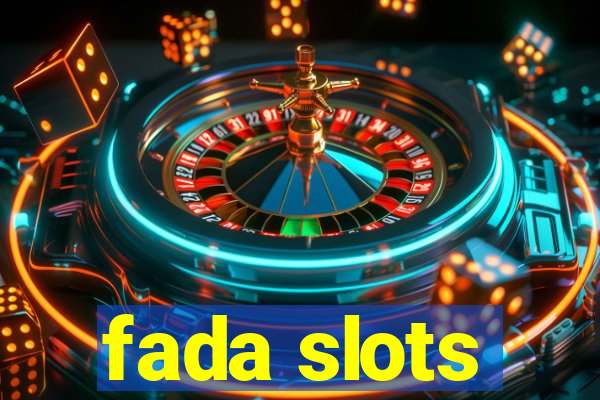 fada slots