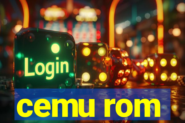 cemu rom