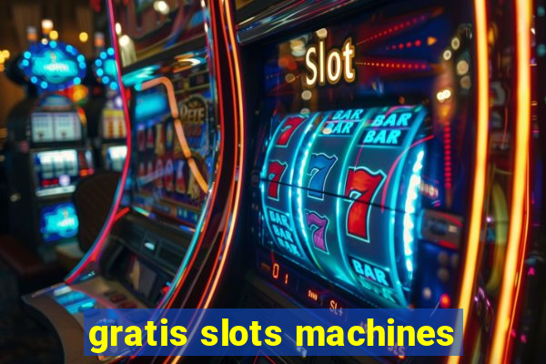 gratis slots machines