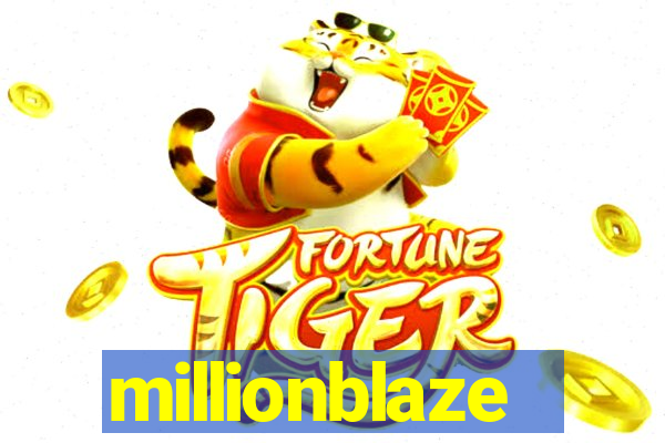 millionblaze