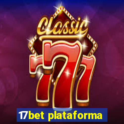 17bet plataforma