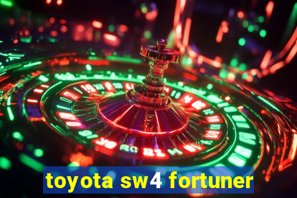 toyota sw4 fortuner