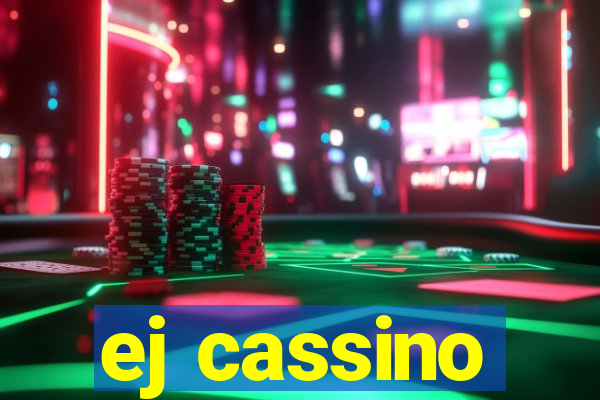 ej cassino