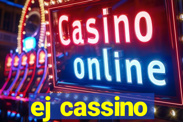 ej cassino