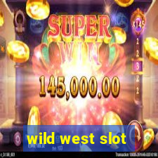 wild west slot