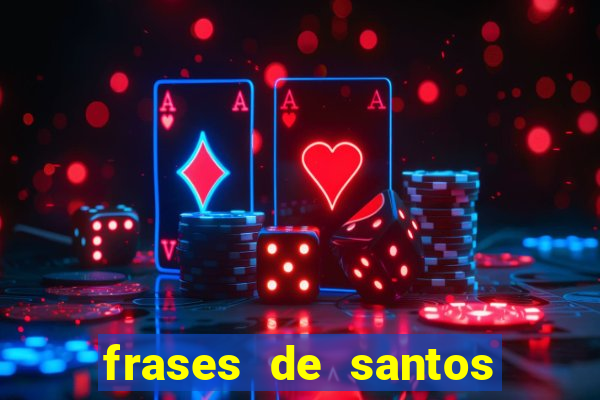 frases de santos sobre o natal