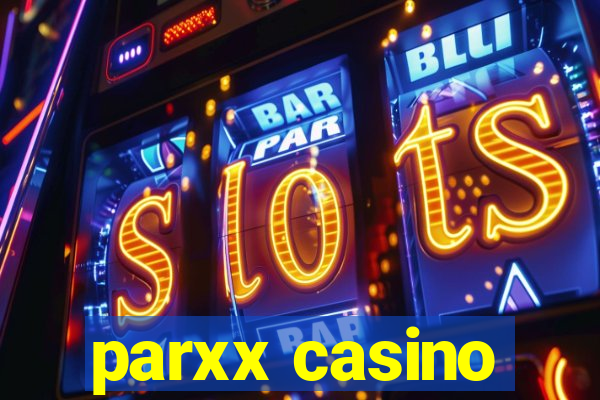 parxx casino