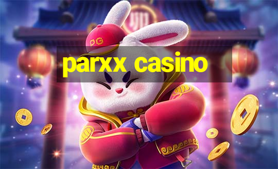 parxx casino